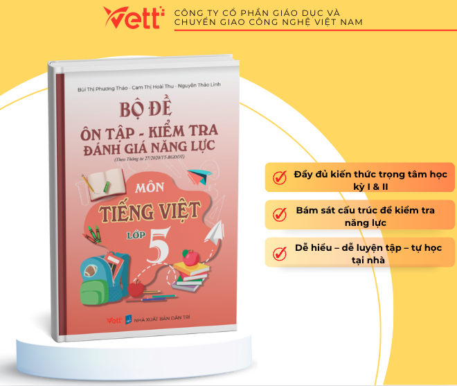 Bộ đề ôn tập - kiểm tra đánh giá năng lực môn Tiếng Việt lớp 5