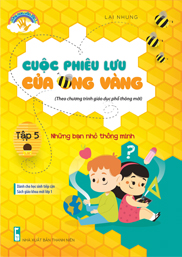 Cuộc Phiêu Lưu Của Ong Vàng Tập 5 - Những Bạn Nhỏ Thông Minh