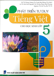 Phát Triển Tư Duy Tiếng Việt Cho Học Sinh Lớp 5